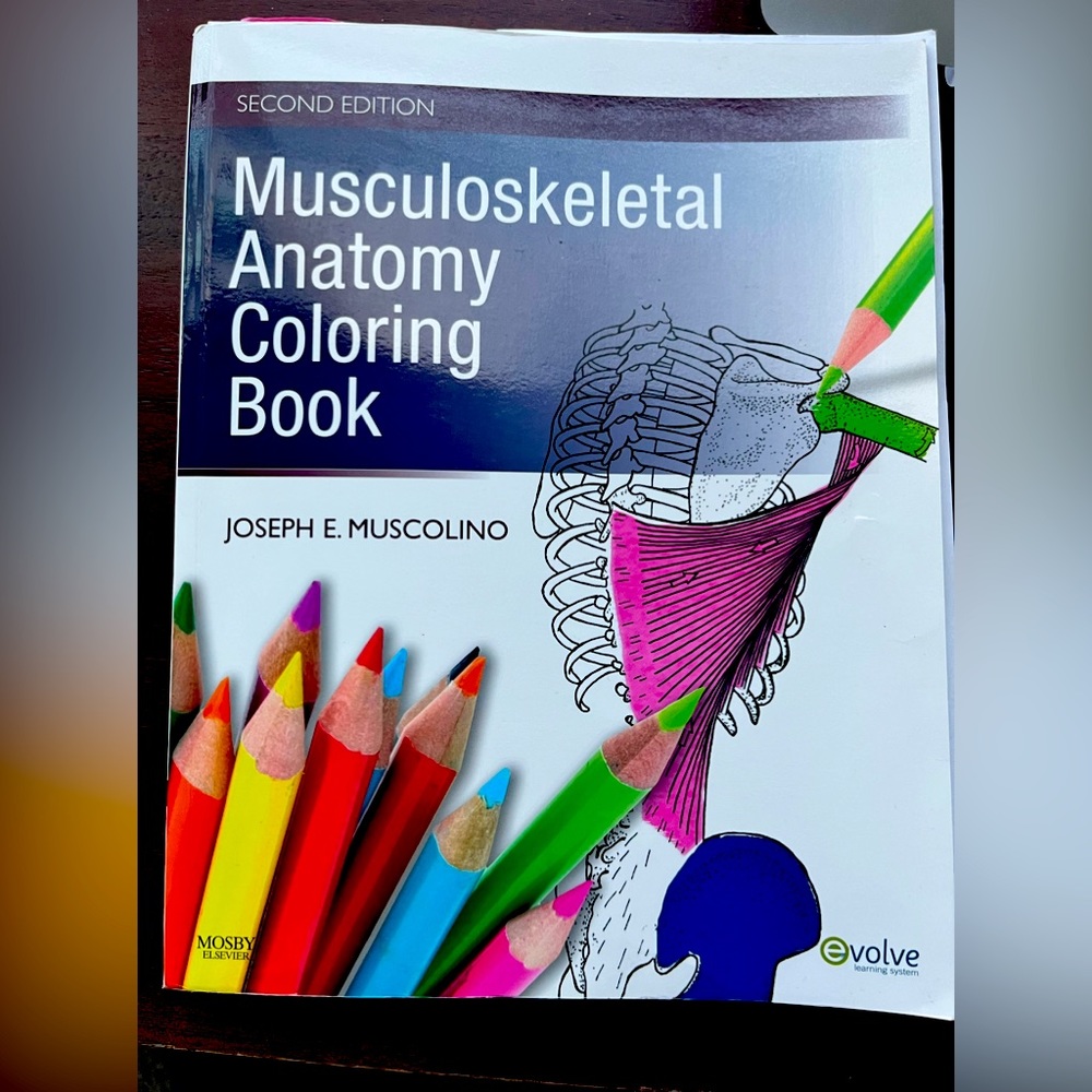 Musculoskeletal Anatomy Coloring Book by Joseph E. Muscolino